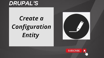 Create a Configuration Entity for Drupal 8, 9, and 10