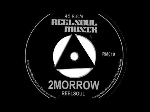 Reelsoul - 2morrow (Original Mix)