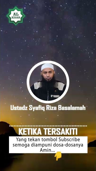 KETIKA TERSAKITI - Ustadz Syafiq Riza Basalamah