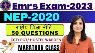 EMRS Exam 2023 || NEP-2020 50 MCQs  FOR EMRS EXAM Emrs marathon Class On NEP2020 emrs2023  nep2020