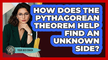 How Does the Pythagorean Theorem Help Find an Unknown Side?