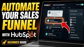 How to Automate Your Sales Funnel with HubSpot - Beginner Guide