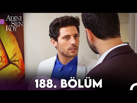 Adını Sen Koy 188. Bölüm (Uzun Versiyon)