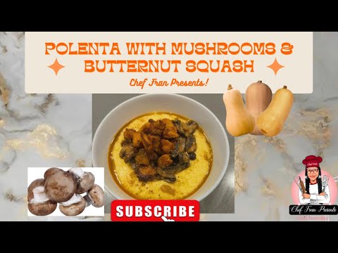 Elevate Your Cooking with Polenta and Mushroom & Butternut Squash: A Must-Try Recipe