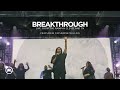 Breakthrough - Catherine Mullins with Ramp Worship