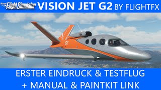 SF50 Vision Jet G2 by FlightFX - Erster Eindruck & Testflug - Link zum Handbuch ★ MSFS 2020