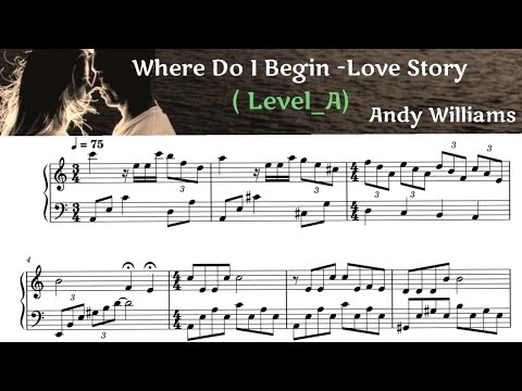 Where Do I Begin Easy Piano Sheet Music Love Story OST Andy Williams By SangHeart Play 