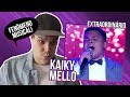 REACTION: KAIKY MELLO - O EXTRAORDINÁRIO - legendas em Português!