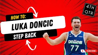 How to: Learn the UNSTOPPABLE Luka Doncic STEP BACK! 💰🔐