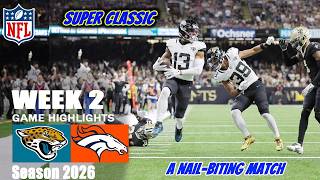 Jacksonville Jaguars Vs. Denver Broncos WEEK 2 | Sept 20, 2026