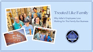 Treated Like Family: Why Adler’s Employees Love Working for This Family Run Business