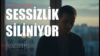 👉 Sessizlik Siliniyor Duygusal Türkçe Şarkı 