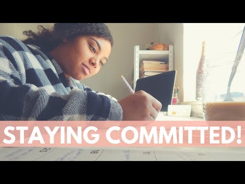 The Struggles of Staying Committed