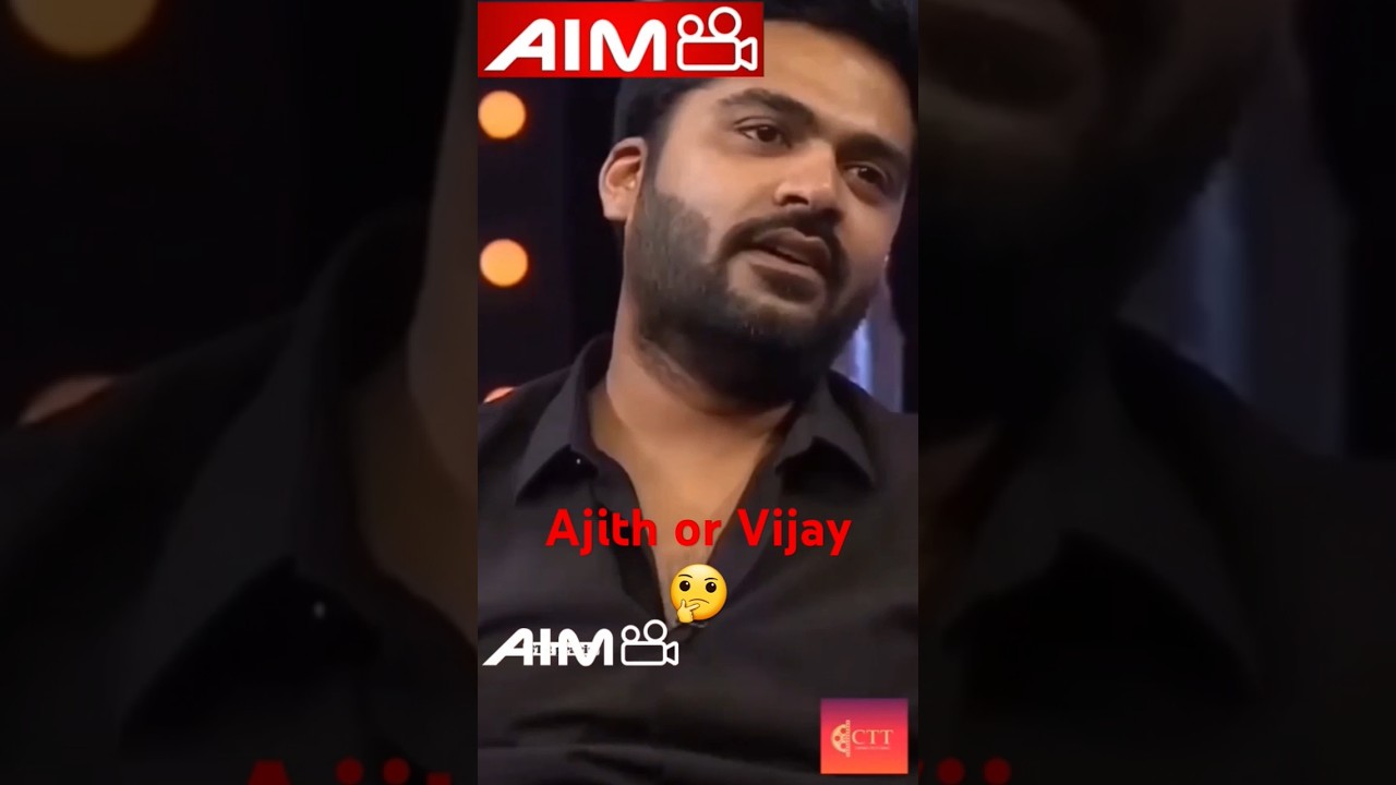 Ajith or Vijay 🤔 