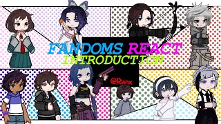 Fandoms react || INTRODUCTION || part 1/11 || 2X