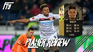 SECOND INFORM 84 LEON BAILEY PLAYER REVIEW - SIF BAILEY - FIFA 18 ULTIMATE TEAM