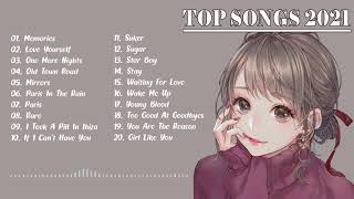 Latest English Songs 2021🍀 Pop Music 2021 New Song 🍀 Top English Chill Song