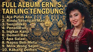 FULL ALBUM ERNI S. TARLING TENGDUNG CIREBONAN TERBAIK | Aja Putus Asa, Rindu Setengah Mati