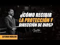 ¿Cómo recibir la protección y dirección de Dios? - Freddy DeAnda