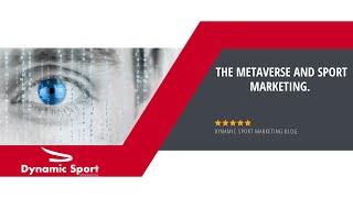 THE METAVERSE AND SPORT MARKETING