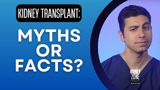 Kidney Transplant Myths vs. Facts: Busting Common Misconceptions | Ep 45