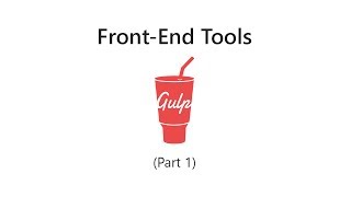 16- Gulp (part 1)