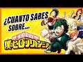 QUIZ: ¿Cuánto sabes de BOKU NO HERO ACADEMIA / MY HERO ACADEMIA? | Trivia en español / Test