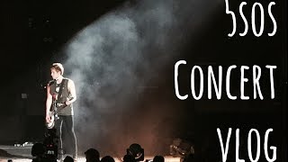 5SOS Concert Vlog..