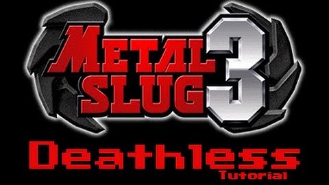 Metal Slug 3 Deathless Tutorial - Mission 5 Start