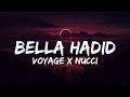 VOYAGE X NUCCI - BELLA HADID (TEXT/LYRICS)