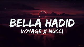 VOYAGE X NUCCI - BELLA HADID (TEXT/LYRICS)