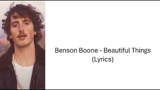 Benson Boone - Beautiful Things (Lyrics)