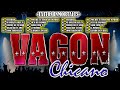 🔥-SUPER HITS-🔥  -VAGON CHICANO-