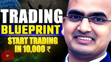 TRADING BLUEPRINT by Dr. Ravi R Kumar | Start Trading in 10,000 ₹ | 10K 50K or 1 Lakh process
