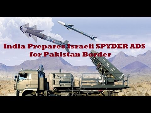 India prepares Israeli SPYDER Air Defence Missile System for Pakistan border