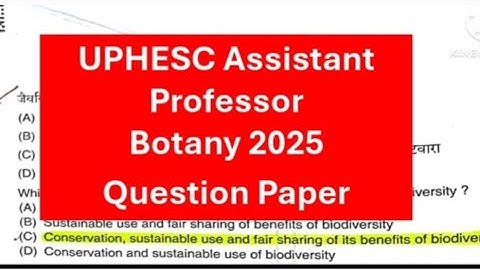 UPHESC Botany 2025 || Assistant Professor Exam Question Paper || Uphesc Botany || Part-2