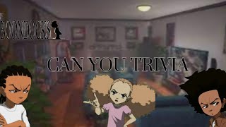 Can You Trivia? (The Boondocks) Edition