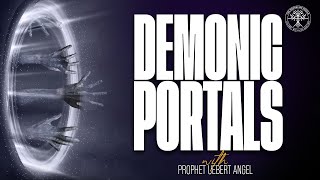Demonic Portals | Prophet Uebert Angel