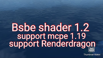 Bsbe shader 1.2 Rd (renderdragon)   Support mcpe 1.19