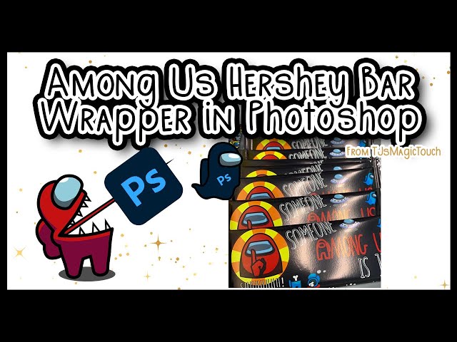 DIY Hershey Bar Wrapper | Photoshop | Among Us Party Series 1 of 10 - YouTube diy-hershey-bar-wrapper-photoshop-among-us-party-series-1-of-10-youtube