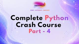 Python Complete Crash Course - Part 4