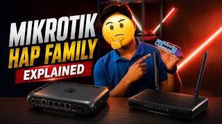 MikroTik hAP Series Explained! | hAP Lite to hAP BE³