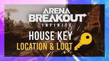 House Key | Location + LOOT Guide | Arena Breakout: Infinite | Farm Keys