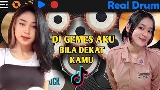 Dj Gemes Aku Bila Dekat Kamu  Tik Tok Viral  Real Drum Cover