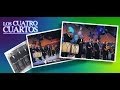 LOS CUATRO CUARTOS - LA ORQUESTA O BELLAS MELODIAS