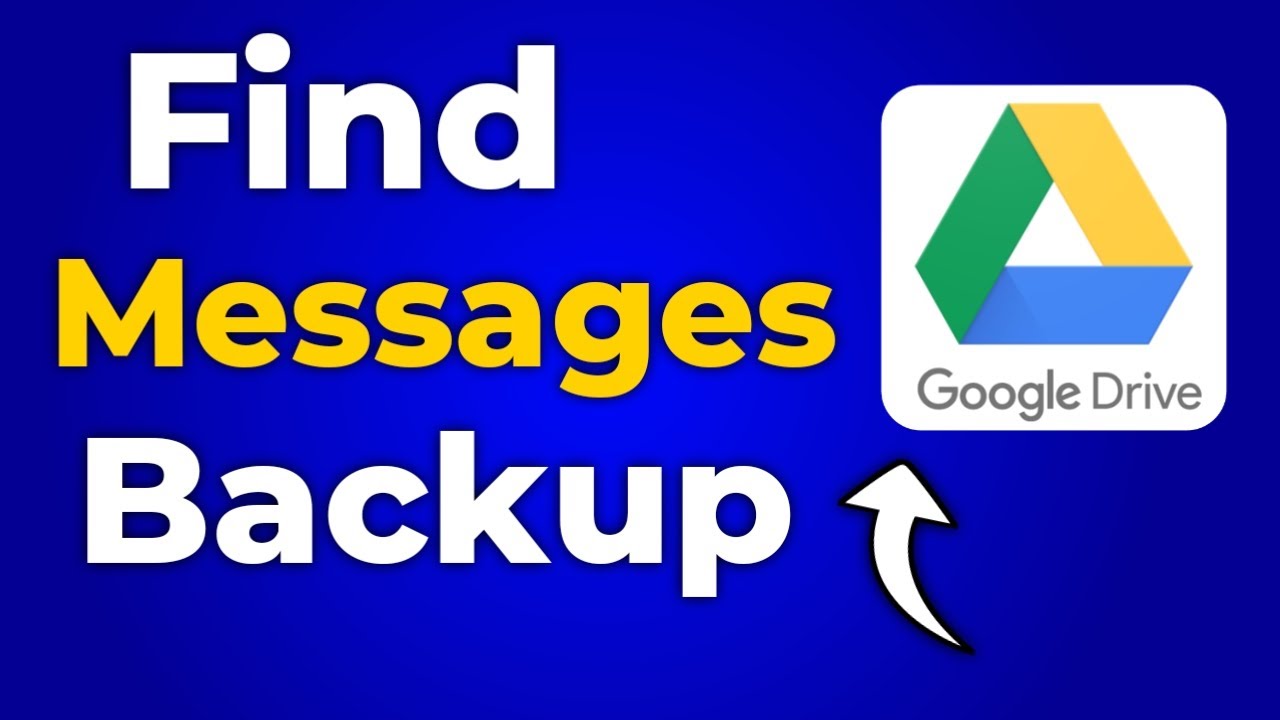 How To Find Backed Up Messages On Google Drive | How To Find Sms On Google Drive