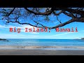 Top 10 Things to do in Big Island, Hawaii (4K)