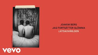 Video thumbnail of "Joakim Berg - Låtsasvärlden (Audio)"