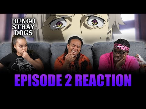 A Certain Bomb | Bungo Stray Dogs Ep 2 Reaction