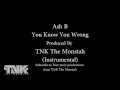 Ash B- You Know You Wrong Instrumental (Prod. By TNK The Monstah)